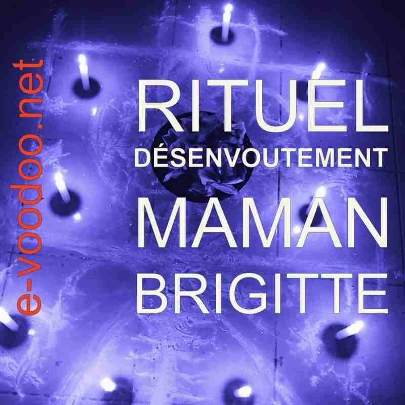 Rituel Désenvoutement - Maman Brigitte - Rituel - Vodou - Vaudou - Voodoo - Marie Laveau