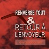 Grand Rituel Renverse tout et Retour à l’envoyeur