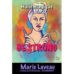 BE STRONG - Huile magique MARIE LAVEAU