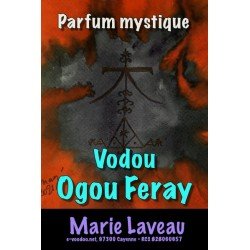 Parfum vodou Ogou Feray