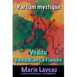 Parfum vodou Damballah La Flambo Marie Laveau parfum mystique