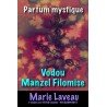 PARFUM MYSTIQUE VODOU MANZEL FILOMISE MARIE LAVEAU 