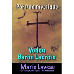 Parfum vodou Baron Lacroix - Marie Laveau - Parfums mystiques