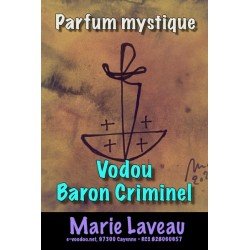 Parfum vodou Baron Criminel - MARIE LAVEAU - parfum mystique