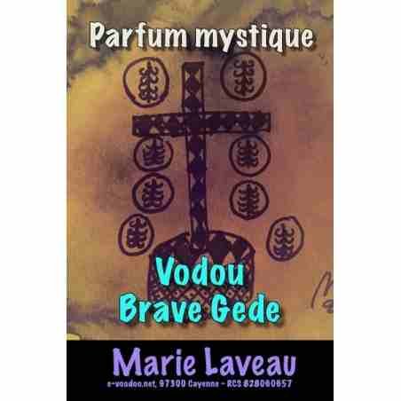 Parfum vodou Brave Gédé - MARIE LAVEAU - parfum mystique