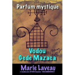 Parfum vodou Gédé Mazaca - MARIE LAVEAU - PARFUM MYSTIQUE