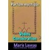 Parfum vodou Consécration