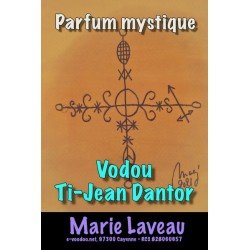 Parfum vodou Ti Jean Dantor