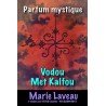 Parfum Vodou Met Kalfou