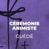 Cérémonie Animiste Guédé