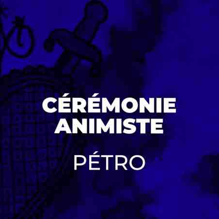 Cérémonie Animiste Pétro