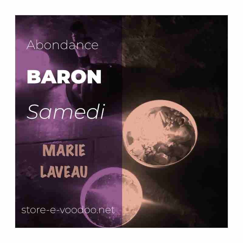 Abondance Baron Samedi rituel vaudou violet marie laveau 