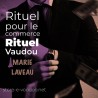 Rituel pour le commerce, rituel vaudou bi color Marie Laveau