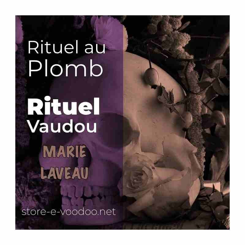 Rituel au plomb - Rituel Vaudou - Vodou - vaudou - bougies - rituel - sorcellerie - sort - sortilège - marie laveau -magie