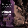 Rituel au plomb - Rituel Vaudou - Vodou - vaudou - bougies - rituel - sorcellerie - sort - sortilège - marie laveau -magie