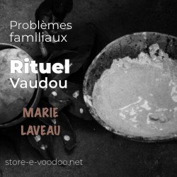 Problèmes familiaux - Vodou - vaudou - bougies - rituel - sorcellerie - sort - sortilège - marie laveau -magie