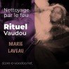 Nettoyage par le feu - Vodou - vaudou - bougies - rituel - sorcellerie - sort - sortilège - marie laveau -magie