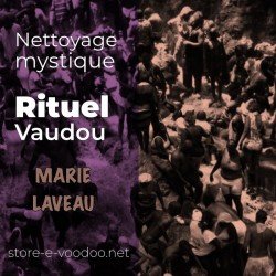 Nettoyage mystique - Vodou - vaudou - bougies - rituel - sorcellerie - sort - sortilège - marie laveau -magie