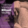 Ficelage vaudou - Vodou - vaudou - bougies - rituel - sorcellerie - sort - sortilège - marie laveau -magie