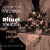 Envoutement vaudou - Vodou - vaudou - bougies - rituel - sorcellerie - sort - sortilège - marie laveau -magie