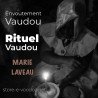 Envoutement vaudou - Vodou - vaudou - bougies - rituel - sorcellerie - sort - sortilège - marie laveau -magie