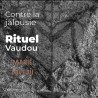 Contre la jalousie - Vodou - vaudou - bougies - rituel - sorcellerie - sort - sortilège - marie laveau -magie