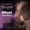 Changement brutal - Vodou - vaudou - bougies - rituel - sorcellerie - sort - sortilège - marie laveau -magie