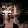 Changement brutal - Vodou - vaudou - bougies - rituel - sorcellerie - sort - sortilège - marie laveau -magie