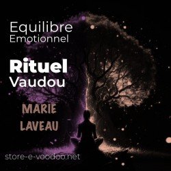 Equilibre émotionnel - Vodou - vaudou - bougies - rituel - sorcellerie - sort - sortilège - marie laveau -magie