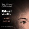 Equilibre émotionnel - Vodou - vaudou - bougies - rituel - sorcellerie - sort - sortilège - marie laveau -magie