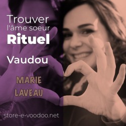 Trouver l'âme soeur - Vodou - vaudou - bougies - rituel - sorcellerie - sort - sortilège - marie laveau -magie