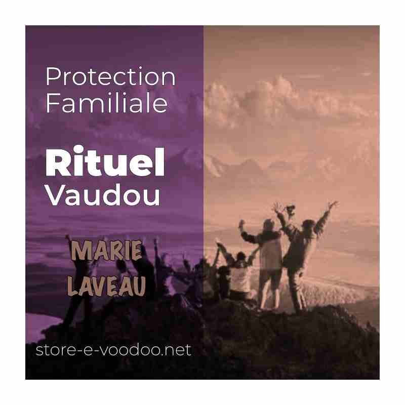 Protection familiale - Vodou - vaudou - bougies - rituel - sorcellerie - sort - sortilège - marie laveau -magie