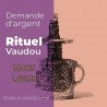 Demande d'argent - Vodou - vaudou - bougies - rituel - sorcellerie - sort - sortilège - marie laveau -magie