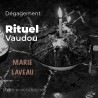 Dégagement - Vodou - vaudou - bougies - rituel - sorcellerie - sort - sortilège - marie laveau -magie