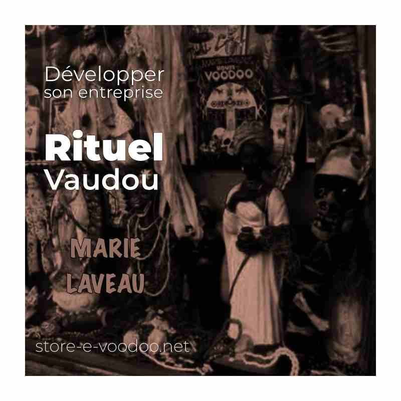 Développer son entreprise - Vodou - vaudou - bougies - rituel - sorcellerie - sort - sortilège - marie laveau -magie