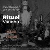 Développer son entreprise - Vodou - vaudou - bougies - rituel - sorcellerie - sort - sortilège - marie laveau -magie