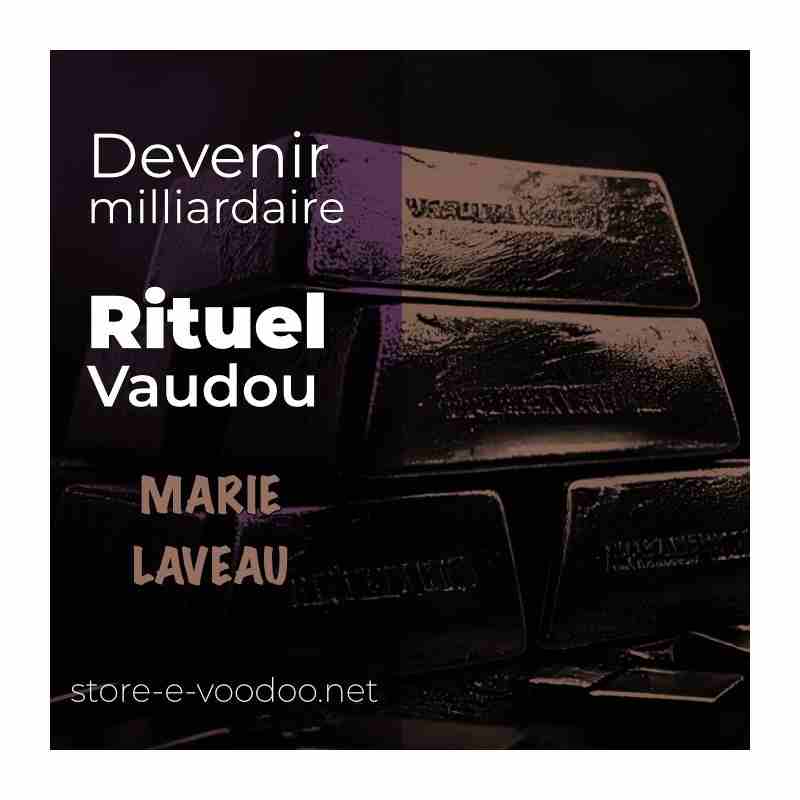 Devenir milliardaire - Vodou - vaudou - bougies - rituel - sorcellerie - sort - sortilège - marie laveau -magie