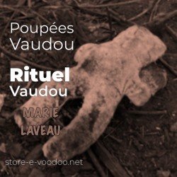 Poupées Vaudou - Vodou - vaudou - bougies - rituel - sorcellerie - sort - sortilège - marie laveau -magie