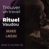 Trouver un travail - Vodou - vaudou - bougies - rituel - sorcellerie - sort - sortilège - marie laveau -magie