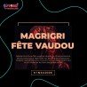 Magrigri rituel vaudou de fête vaudou rituel de magie noir et rouge réservation 7 jours avant sorcellerie amour envoutement 