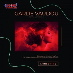 Participez à la Fête Vaudou – Garde Vaudou avec Mambo Marie Laveau.