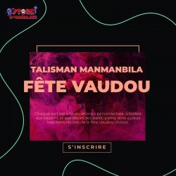 Talisman Manmanbila - Fête Vaudou