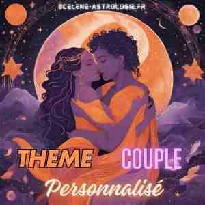 theme couple personnalisé celene astrologie