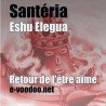 Retour de l'être aimé Rituel Eshu Elegua