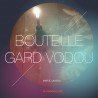 BOUTEILLE GARD VODOU par Marie Laveau