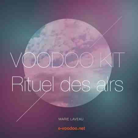 VOODOO KIT - RITUEL DES AIRS sur mesure MARIE LAVEAU