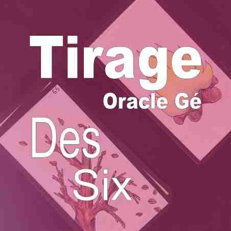 TIRAGE MAIL Oracle des six