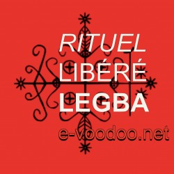 Libération Papa Legba - Cérémonie - Rituel - Vodou - Vaudou - Voodoo - Marie Laveau, Magie Noire - Magie Rouge - Magie Blanche