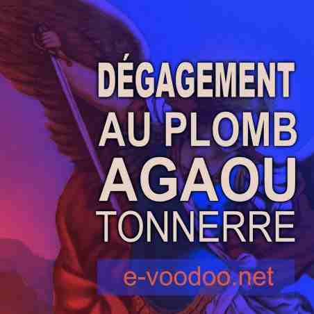 Dégagement au plomb Agaou Tonnerre - Rituel - Vodou - Vaudou - Voodoo - Marie Laveau - Magie Noire - Magie Rouge - Magie Blanche