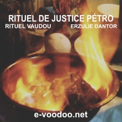 Rituel de Justice Pétro Erzulie Dantor - Rituel - Vodou - Vaudou - Voodoo - Marie Laveau, Magie Noire - Magie Rouge